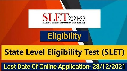 NE SLET-2022 | Eligibility | At Our Channel |