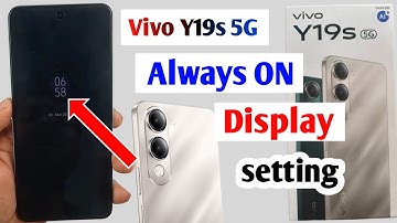 Vivo Y19s 5g always on display | Vivo y19s always on display kaise kare