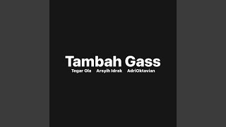 Download lagu Tambah Gass