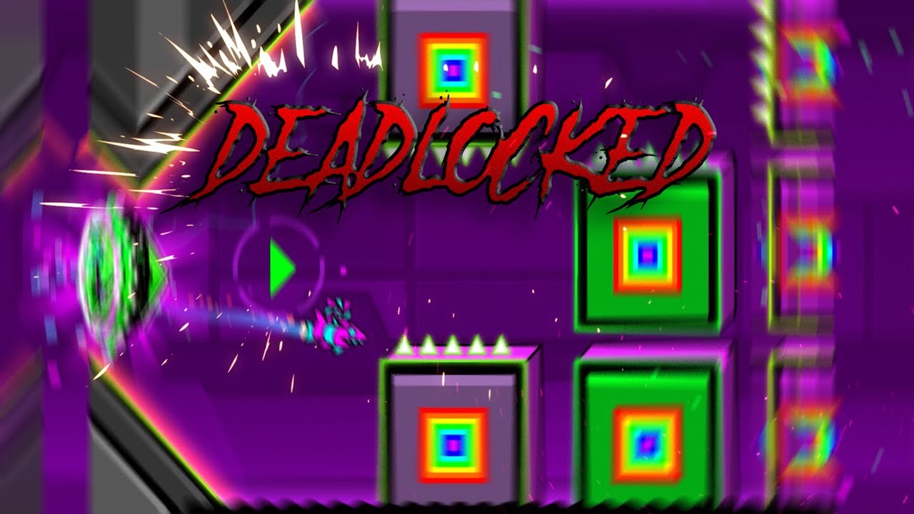 DEADLOCKED 100%! - Geometry Dash - YouTube