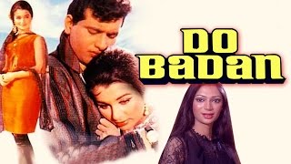 فیلم هندی کامل Do Badan (1966) | مانوج کومار، آشا پرخ، پران، سیمی گاروال