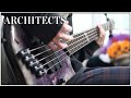 Architects - Animals | Bass Cover