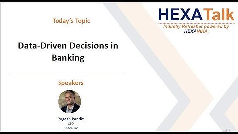 Data-Driven Decisions in Banking