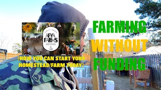 FARMING WITHOUT FUNDING. learn how to start today.