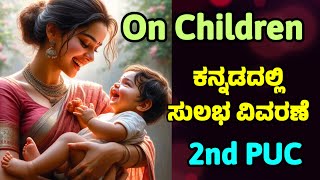 On Children kannada summary 2nd PUC Karnataka On Children Poem Explanation Easy Summary screenshot 2