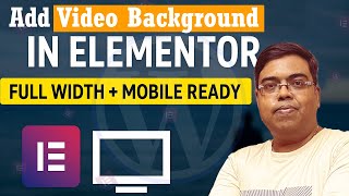 Easiest Way to Add ANY Video Background in Elementor (Full Width & Mobile Ready)