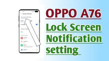 OPPO A76 Lock Screen Notification setting