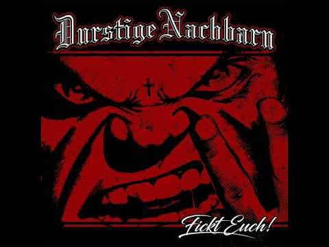Durstige Nachbarn - Fickt Euch!(Promo ep 2018)