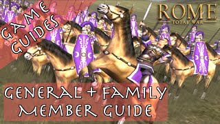 COMPLETE GENERAL / FAMILY MEMBER GUIDE - Game Guides - Rome: Total War