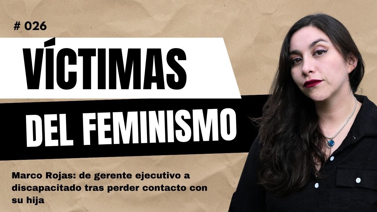 VÍCTIMAS DEL FEMINISMO - Ep. 26: Marco Rojas