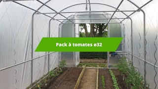 Pack à tomates diamètre 32 - Serres la Française