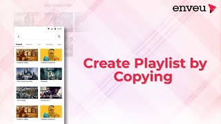 How to Create a New Playlist by Copying an Existing One