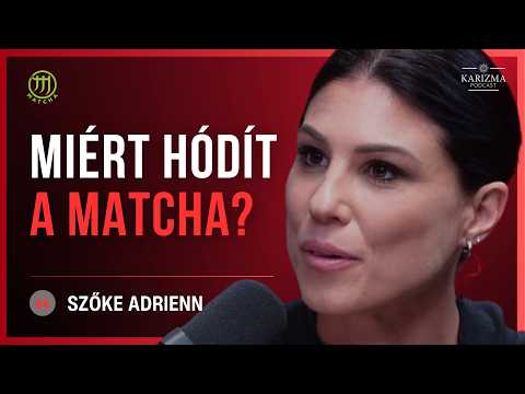A matcha egyszerre jelent energiát, fókuszt, egészséget és szépséget | Szőke Adrienn | Karizma #122