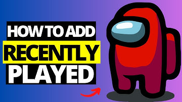 How To Add Recently Played As Friends in Among Us - Full Guide 2024