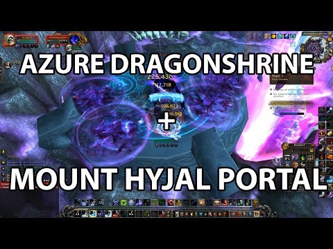 Chromie: How To Complete Azure Dragonshire + Mount Hyjal Portal!