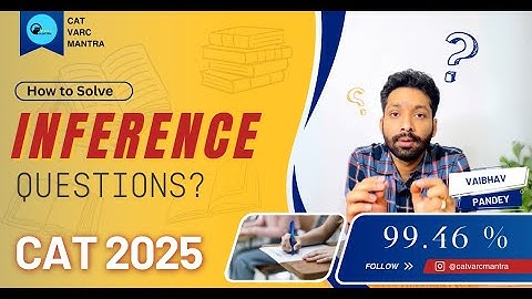 How to Solve Inference Based Reading Comprehension Questions in  CAT || CAT 2025