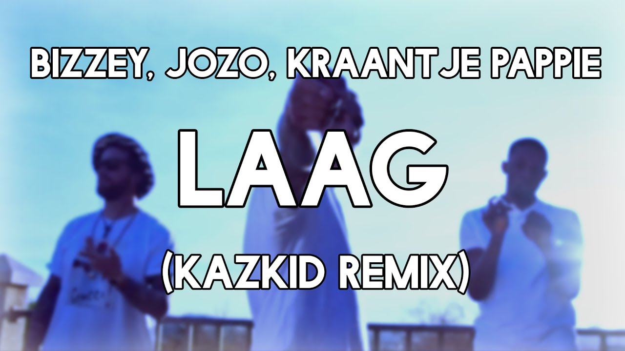 Bizzey Feat Jozo & Kraantje Pappie Traag