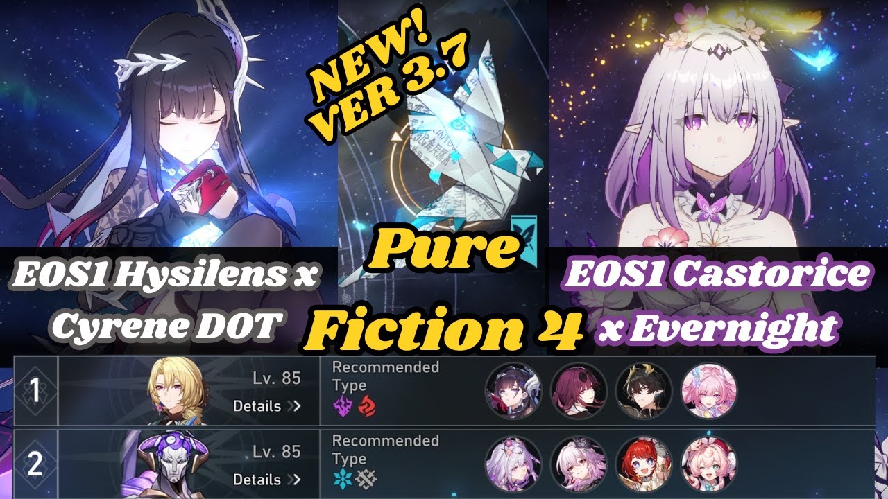 E0S1 Hysilens DOT & E0S1 Castorice x Evernight | НОВИНКА Pure Fiction 4 | 3 звезды | Honkai Star ...
