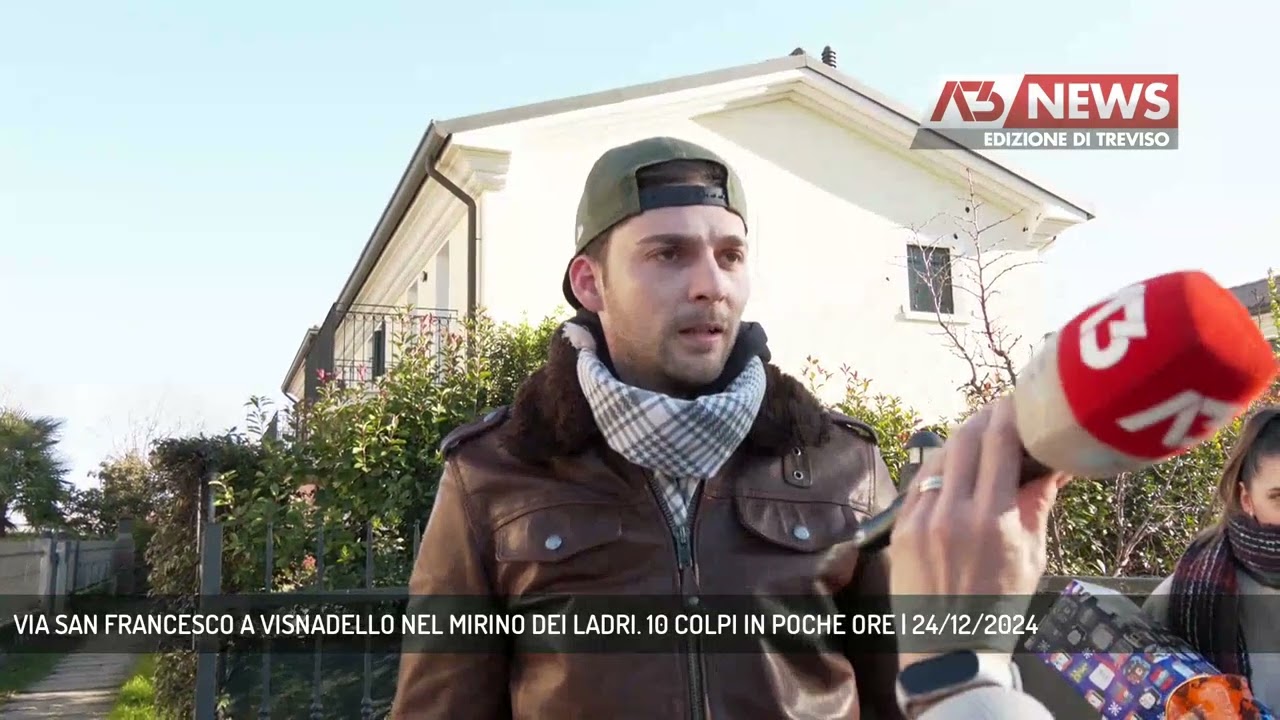 VIA SAN FRANCESCO A VISNADELLO NEL MIRINO DEI LADRI. 10 COLPI IN POCHE ORE | 24/12/2024