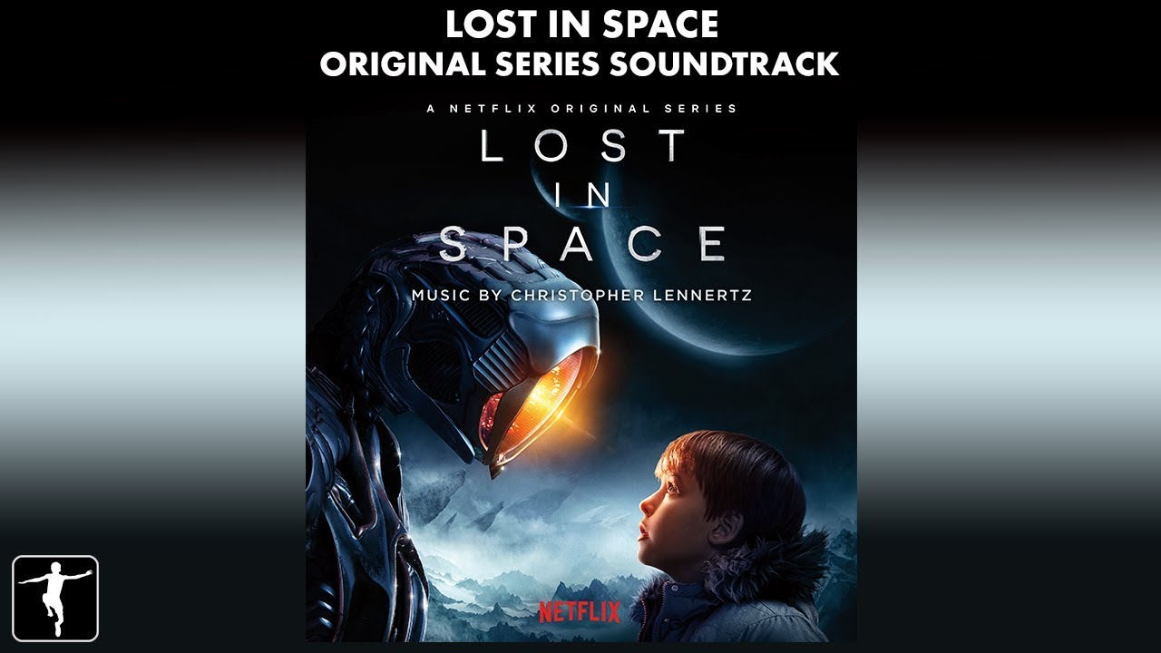 Lost In Space - Christopher Lennertz - Soundtrack Preview (Official Video)