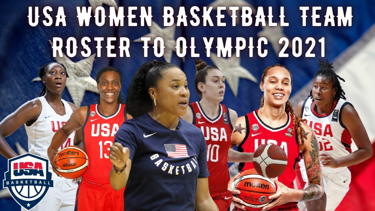 Usa Women Basketball Team Roster To Olympic 21 Tokyo Usa Women Team Youtube