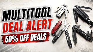 Multitool Deal Alert - 50% Off Deals