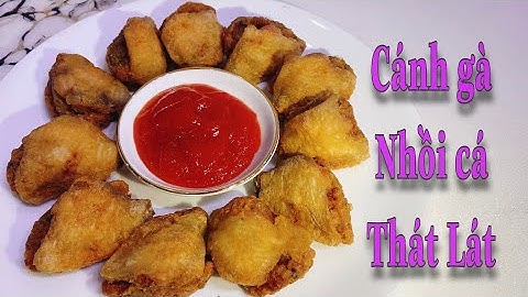 Cánh gà nhồi cá thác lác || Món ăn ngon lạ miệng || Món ngon Thuỳ Dương