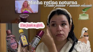 Minha Rotina Noturna De Banho
