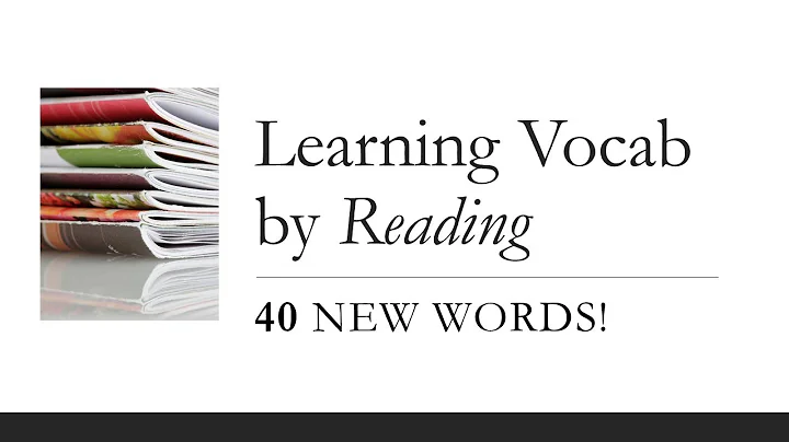 Learning Vocab by Reading an Article: 40 New Words! - DayDayNews