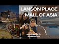 Ref:f2Ma2s5x8fo Bb s day at lanson place mall of asia | suite tour, dinner date &amp; anniversary moments