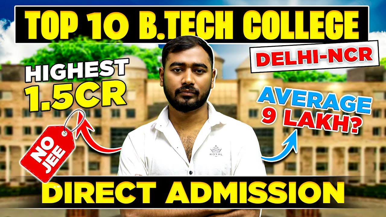 Top 10 Engineering College In Delhi NCR 🤯 | JEE Low Percentile Colleges ...