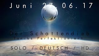 Destiny Dämmerungs-Strike (SOLO) 27.06.17 (Deutsch HD) Der Schattendieb - Taniks Perfektioniert
