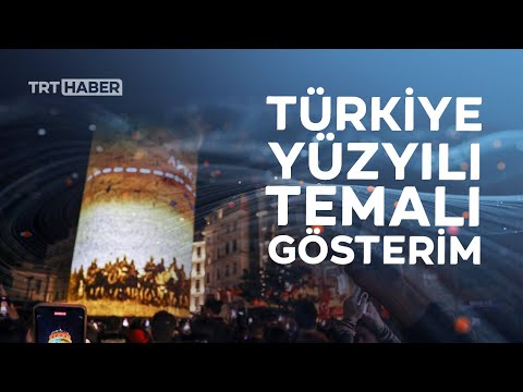 Cumhuriyet Bayramı'na özel 3 boyutlu mapping gösterileri