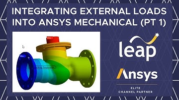 Integrating External Loads into Ansys Mechanical (Part 1)