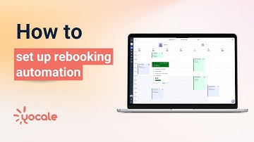 How to Automatically Send Rebook Reminders to Clients on Yocale