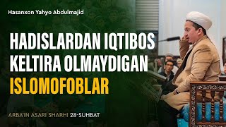 Hadislardan Iqtibos Keltira Olmaydigan Islomofoblar Arbaindan Nuktalar
