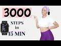 3000 STEPS IN 15 MINUTES WORKOUT AT HOME | FUN FAT BURNING WALKING WORKOUT