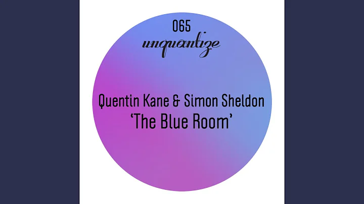 The Blue Room (Kaidi Tathams Shokazuku Remix)
