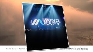 Armin Van Buuren Feat. Jan Vayne - Serenity (Mino Safy Remix)