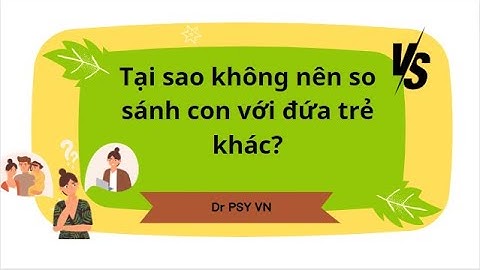 Không so sánh trẻ với người khác