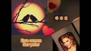 @ Esra ozman ... sev yeter ...🌹❤️🌹