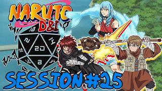 Naruto D&d: Making Waves | Session #25 "training Camp Arc: Start"