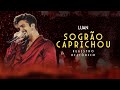 Luan Santana - SOGRÃO CAPRICHOU (Registro Histórico)