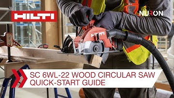 Hilti Nuron SC 6WL-22 Cordless Wood Circular Saw - Quick Start Guide