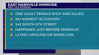 Homicide investigation underway after woman killed in East Nashville