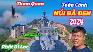 Toàn Cảnh Núi Bà Đen 2024, Revew Những Nơi Đẹp Nhất Trên Đỉnh Núi Bà Đen Cực Đẹp Cùng Ae Ku Đen KDD