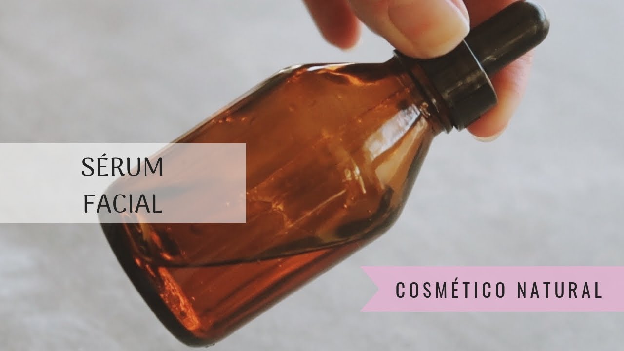 SÉRUM FACIAL - Como fazer - Receita natural para uma pele bonita
