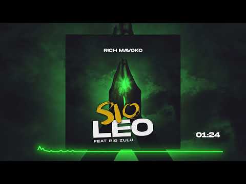 Rich Mavoko -Sio Leo ft. Big Zulu  (Official  Audio)