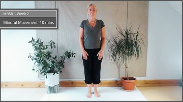 Mindful Movement With Una Keeley (10min) - Mbsr Online Course