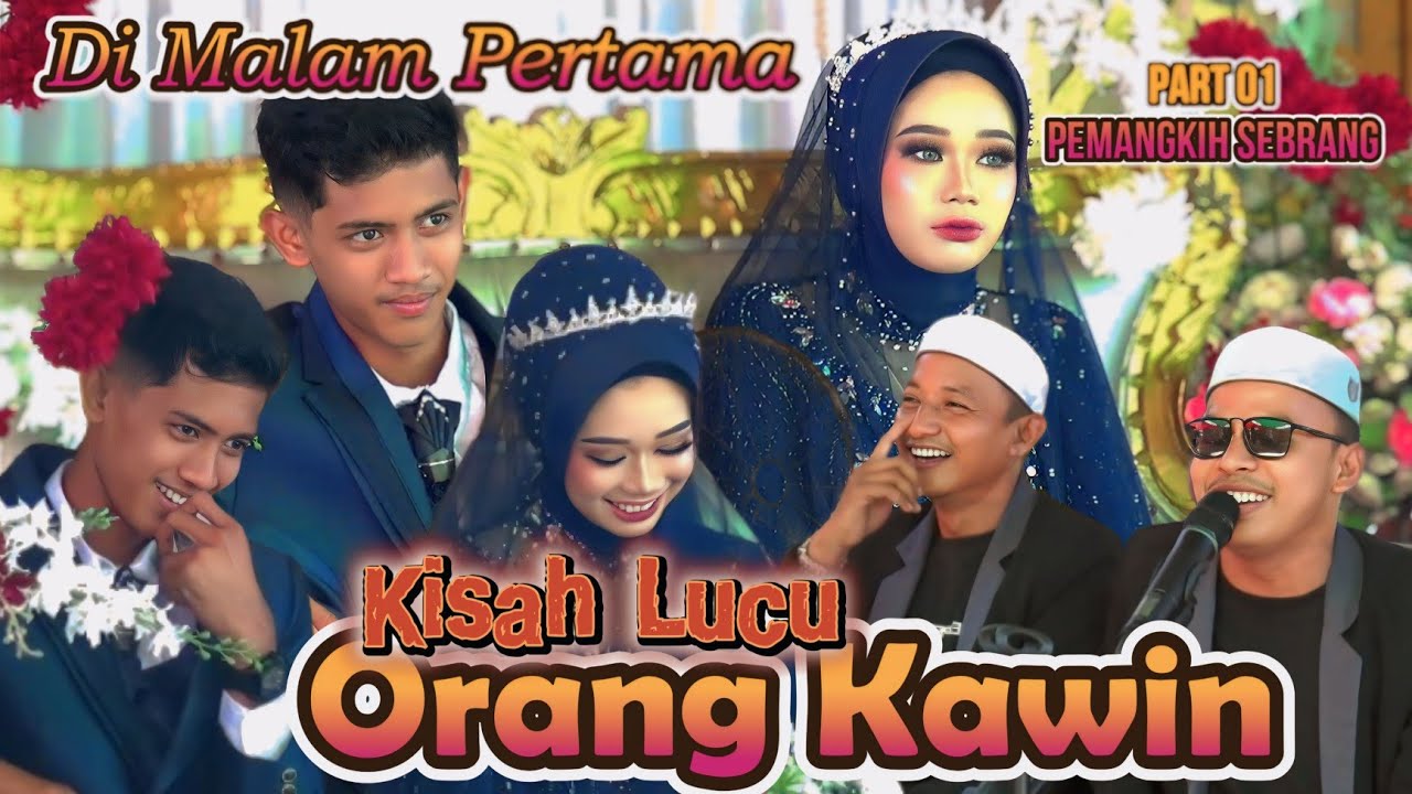 MADIHIN TERLUCU PENGANTIN BARU_Bikin Ngakak Pengantin_JL.Pemangkih Sebrang.PART 01